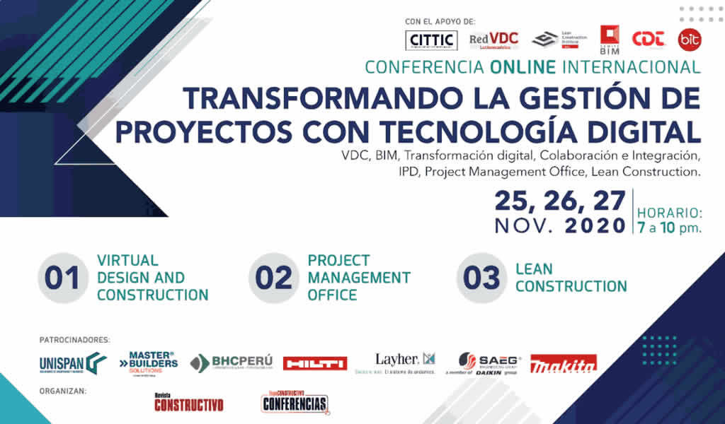 Conferencia Online Internacional Transformando la Gestión de Proyectos con la Tecnología Digital, el camino a seguir en la construcción