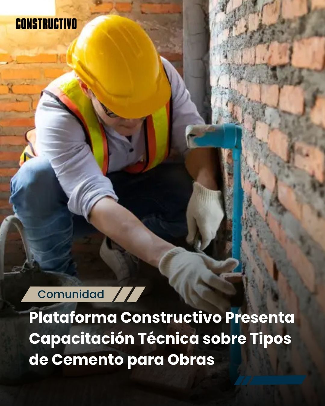Plataforma Constructivo Presenta Capacitación Técnica sobre Tipos de Cemento para Obras