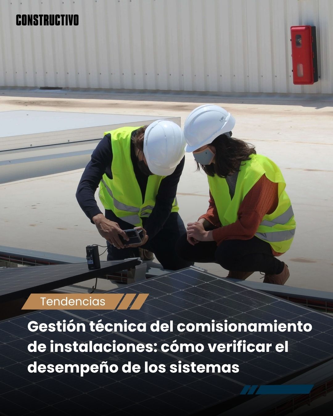 Gestión técnica del comisionamiento de instalaciones: cómo verificar el desempeño de los sistemas